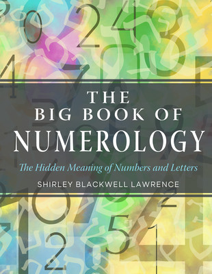Big Book of Numerology: The Hidden Meaning of Numbers and Letters foto