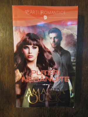 Puteri nebănuite - Amanda Quick foto