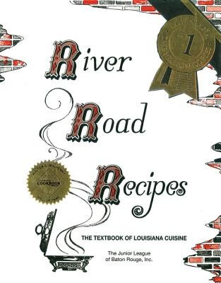 River Road Recipes: The Textbook of Louisiana Cuisine foto