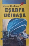 ESARFA UCIGASA-MIGNON EBERHARDT