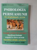 Psihologia persuasiunii - Kevin Hogan