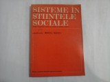 SISTEME IN STINTELE SOCIALE - MIRCEA MALITA