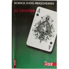 Al cincilea as &ndash; Rodica Ojog-Brasoveanu