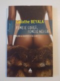 FEMEIE GOALA , FEMEIE NEAGRA de CALIXTHE BEYALA 2003