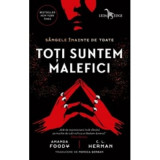 Toti suntem malefici - Amanda Foody, C. L. Herman