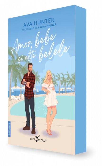 Amor, bebe și alte belele