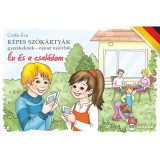 K&eacute;pes sz&oacute;k&aacute;rty&aacute;k gyerekeknek - n&eacute;met nyelvből - &Eacute;n &eacute;s a csal&aacute;dom - Cs&ouml;lle &Eacute;va