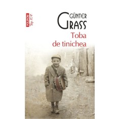 Toba de tinichea &ndash; Gunter Grass