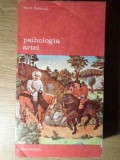 Psihologia Artei - Henri Delacroix, Meridiane 1982, Biblioteca de Arta, 436 Pagini, Carte Arta