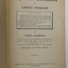 DICTIONAR UNIVERSAL AL LIMBEI ROMANE de LAZAR SAINEANU , A SASEA EDITIUNE REVAZUTA SI ADAUGITA