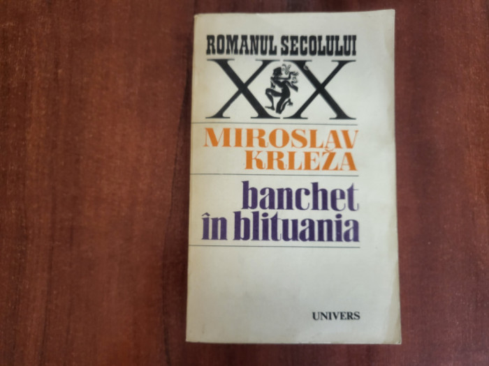 Banchet in Blituania de Miroslav Krleza