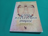 CODUL &Icirc;NȚELEPCIUNII MAYAȘE * BARBARA HAND CLOW /2008 *55