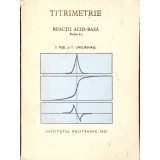 TITRIMETRIE. REACTII ACID-BAZA PARTEA 2-S. FISEL, T. UNGURENASU-260609