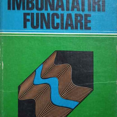 IMBUNATATIRI FUNCIARE-I. PLESA, GH. FLORESCU, D. MURESAN, I. POPESCU, N. CEAUSU, P. SAVU