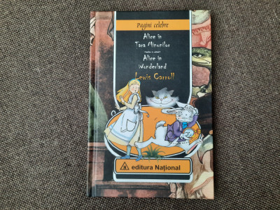 Lewis Carroll - Alice in Wonderland. Alice in Tara Minunilor BILINGVA ENGLEZA foto