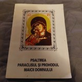 PSALTIREA,PARACLISUL si PROHODUL MAICII DOMNULUI,Sf.Dimitrie al ROSTOVULUI