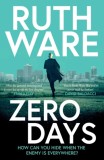 Zero Days : The deadly cat-and-mouse thriller from the internationally bestselling author - Editura SAS Gardners EU