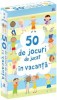 50 de jocuri de jucat in vacanta - Autor Anonim - DPH