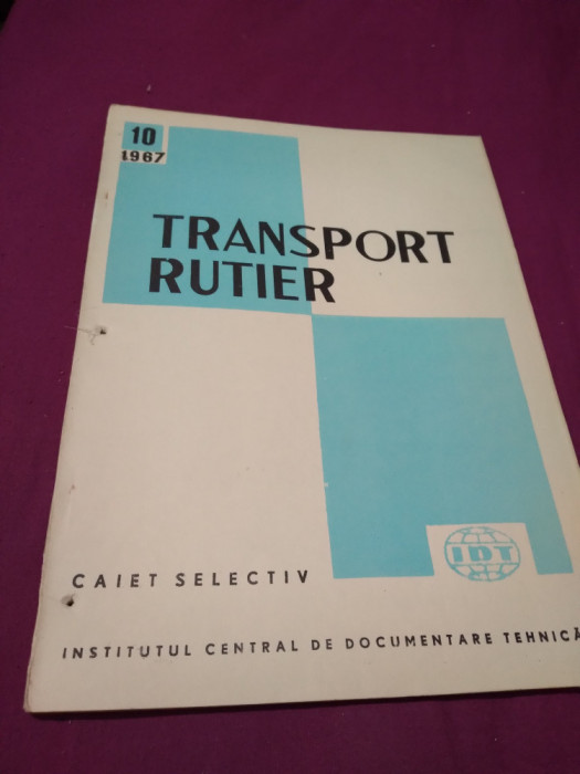 TRANSPORT RUTIER CAIET SELECTIV NR.10 /1967
