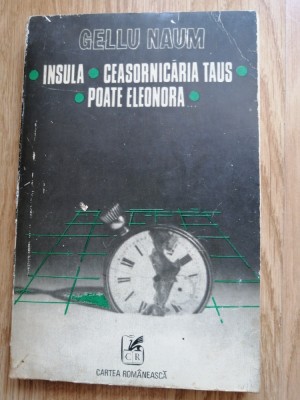 Insula. Ceasornicaria Taus. Poate Eleonora... Gellu Naum, 1979 - autograf foto