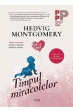 Timpul miracolelor - Trei