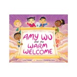 Amy Wu and the Warm Welcome