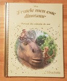Fratele meu este dinozaur. Disney. Povesti din colectia de aur, Nr. 168