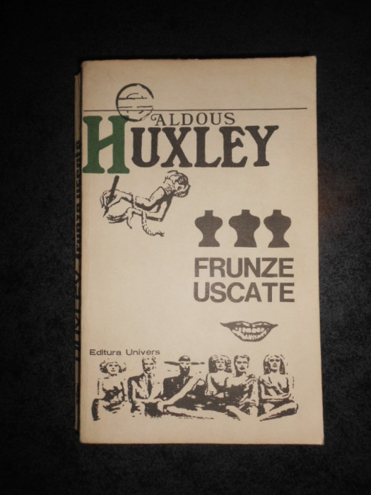 ALDOUS HUXLEY - FRUNZE USCATE