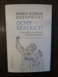 Ochii Beatricei - Horia-Roman Patapievici