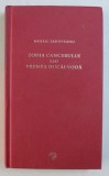 ZODIA CANCERULUI SAU VREMEA DUCAI-VODA , 2011 de MIHAIL SADOVEANU