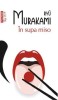 In supa miso - Ryu Murakami - Polirom