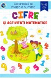 Cifre si activitati matematice. Coloreaza si invata a numara - Sveta Albu