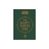 Star Wars(r): The Bounty Hunter Code