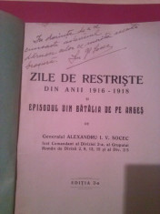 carte rara ZILE DE RESTRISTE din anii 1916-1918 ,GENERALUL SOCEC foto