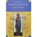 Spiritualitate crestina pe intelesul tuturor - 2012 - Andrei Andreicut ($Q137)