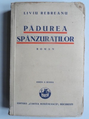 PADUREA SPANZURATILOR - LIVIU REBREANU foto