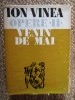 Ion Vinea - Opere Vol. 2, Dacia 1971, 683 pagini, Editie Cartonata - Roman