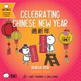 Bitty Bao Celebrating Chinese New Year: A Bilingual Book in English and Cantonese with Traditional Characters and Jyutping