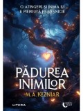 Precomanda - Padurea inimilor/M.A. Kuzniar