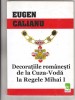 Bnk ant Eugen Calianu - Decoratiile romanesti de la Cuza-Voda la Regele Mihai I