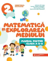Matematica si explorarea mediului. Manual pentru clasa a II-a - Paralela 45