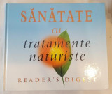 Readers Digest - Sanatate cu tratamente naturiste