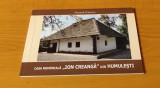 Casa memorială &quot;Ion Creangă&quot; din Humulești - Roxana Diaconu
