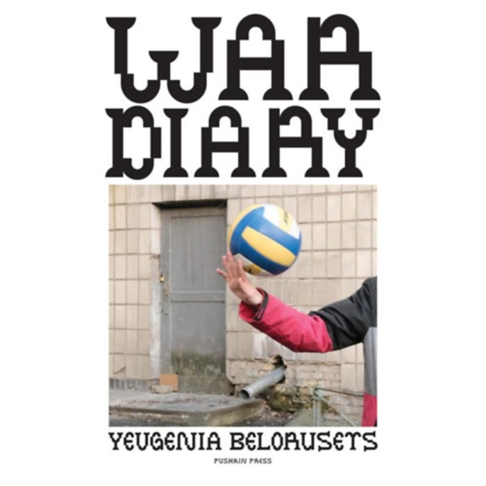 War Diary - Yevgenia Belorusets