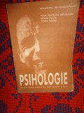 Psihologie / manual pentru clasa a X-a - Paul Popescu Neveanu , Mielu Zlate , Tinca Cretu // an 1995