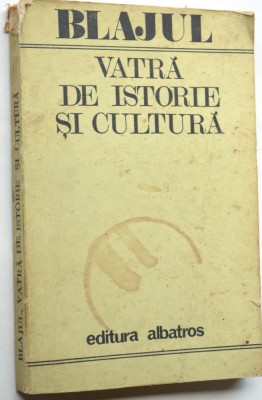 Blajul Vatra de istorie si cultura 1986 foto
