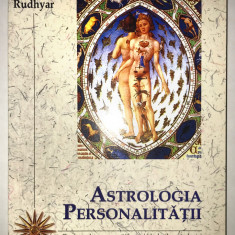 Astrologia Personalitatii, Dane Rudhyar, Astrologie, Editura Herald.