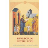 Rugăciuni pentru copii - Paperback - *** - Institutului Biblic şi de Misiune Ortodoxă