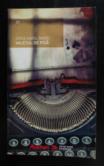 Joyce Carol Oates - Valetul de pică