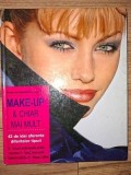 Make-up &amp; chiar mai mult- Renate von Samson, Cornelia Menner